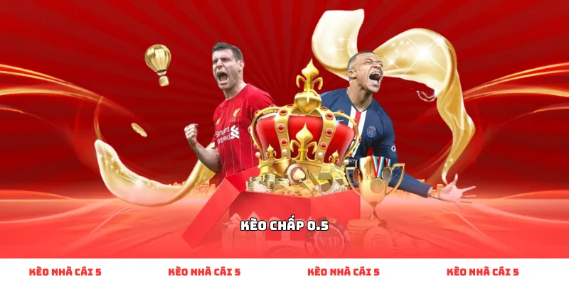 kèo chấp 0.5